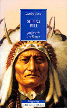 Sitting Bull, chef des Sioux Hunkpapas