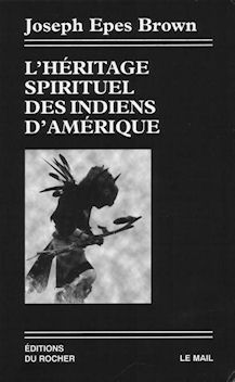 L'héritage spirituel des Indiens d'Amérique