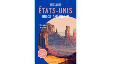 Guide Bleu Etats-Unis Ouest américain 2019