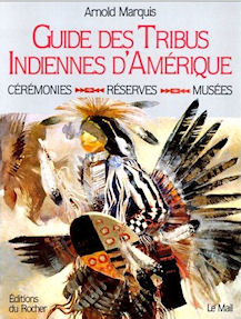 Guide des tribus Indiennes d'Amérique