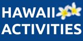 hawaii activities