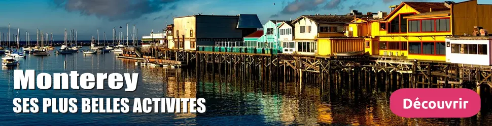 Réservez vos activités aà Monterey