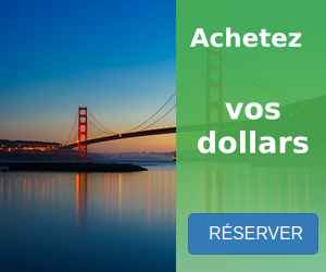 Achetez vos dollars