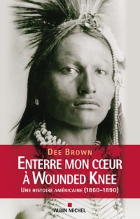 Enterre mon coeur à wounded knee